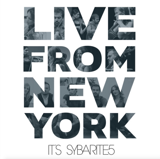 Sybarite5 - Live From New York. Its Sybarite5 (Vinyl)