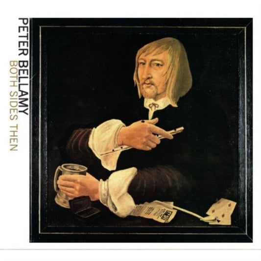 Peter Bellamy - Both Sides Then (CD)