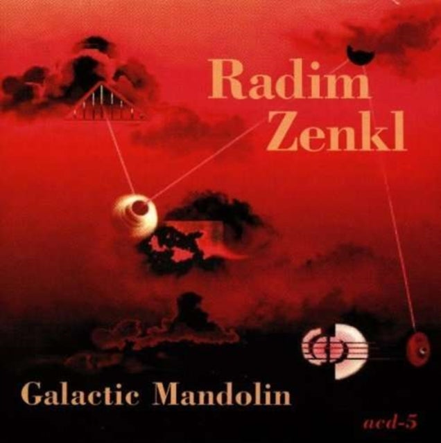 Radim Zenkl - Galatic Mandolin (CD)