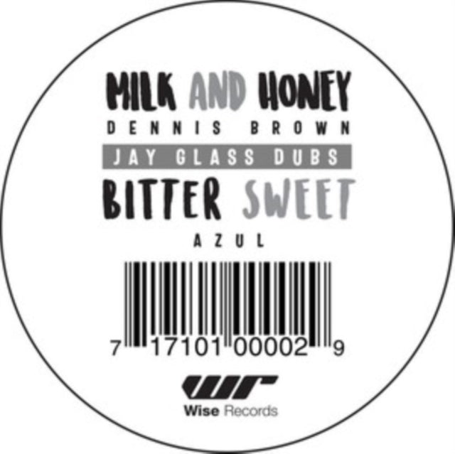 Dennis Brown / Azul / Jay Glass Dubs - Milk And Honey / Bitter Sweet (12 inch Vinyl)