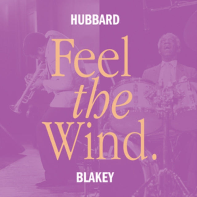 Freddie Hubbard & Art Blakey - Feel The Wind (Vinyl)
