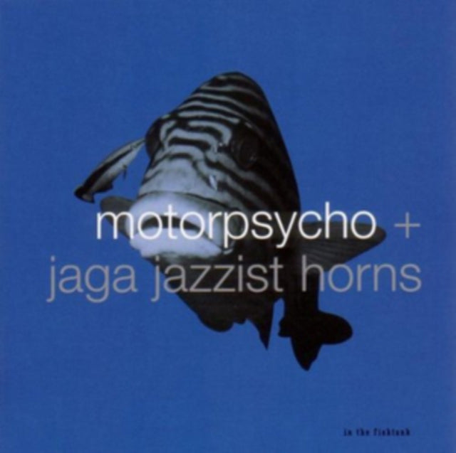 Motorpsycho / Jaga Jazzist - In The Fishtank (Vinyl)