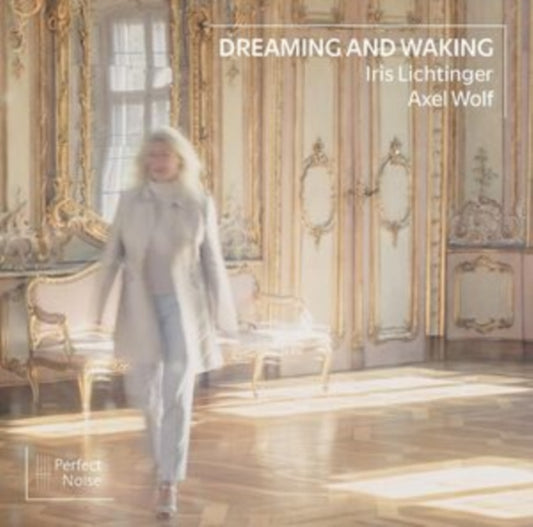 Iris Lichtinger & Axel Wolf - Dreaming And Waking (CD)