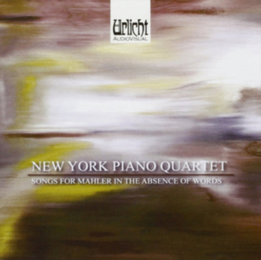 New York Piano Quartet - Songs For Mahler In The Absence Of Words (Piano Quartets Etc) (CD)