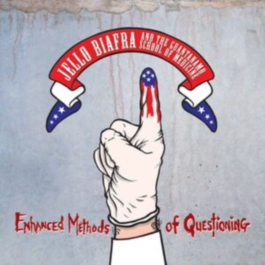Jello Biafra And The Guantanamo School Of Medicine - Enhanced Methods Of Questioning (Vinyl)
