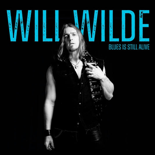 Will Wilde - Blues Is Still Alive (CD)