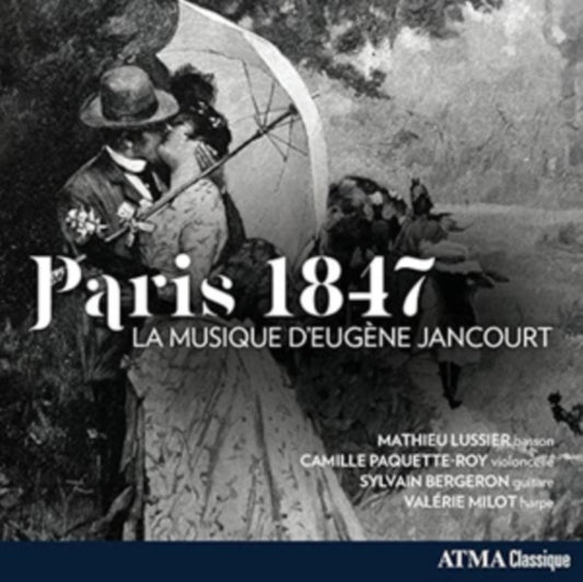 Mathieu Lussier / Camille Roy-Paquette / Sylvain Bergeron - Paris 1847: The Music Of Eugene Jancourt (CD)