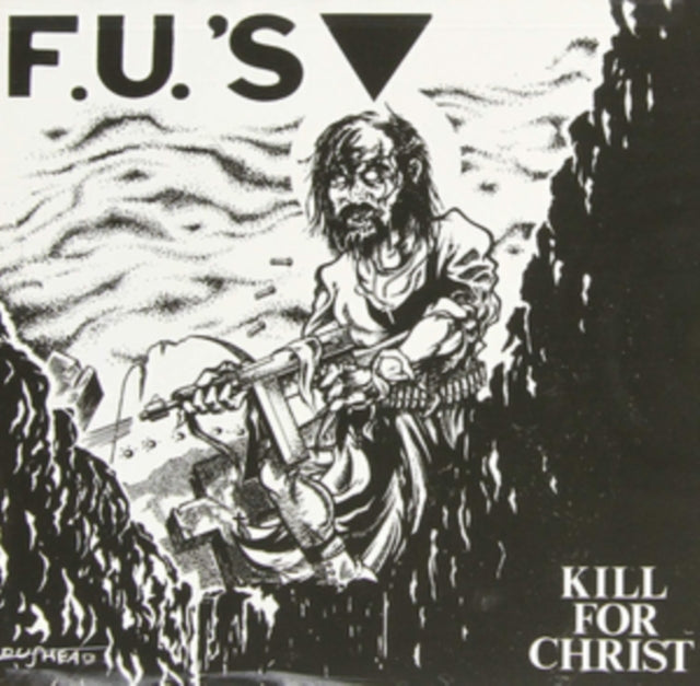 F.U.S - Kill For Christ (Vinyl)