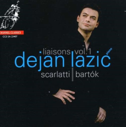 Dejan Lazic - Scarlatti & Bartok - Liasons Vol.1 (SACD)