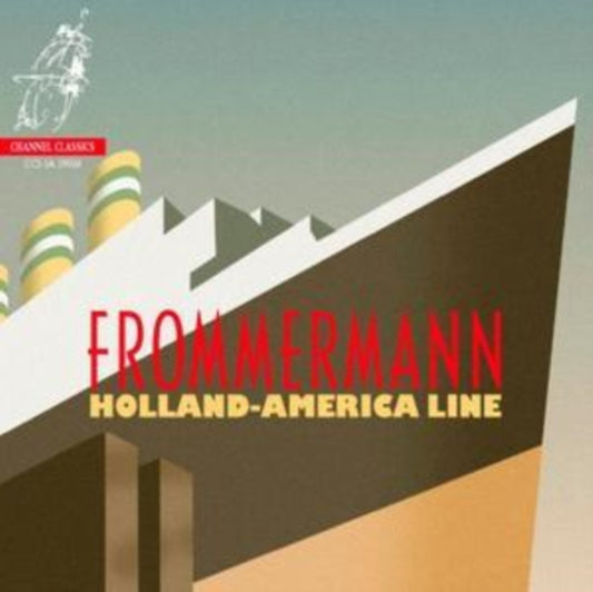 Frommermann - Holland-America Line (SACD)