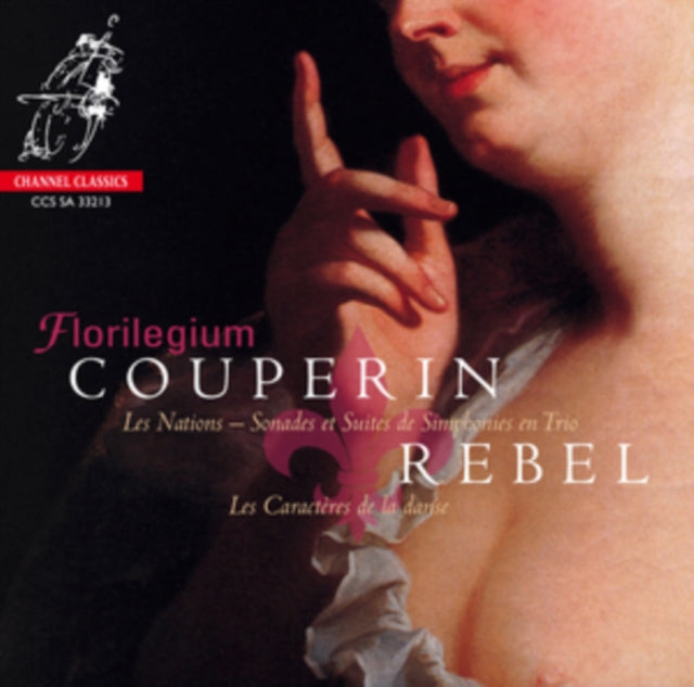 Florilegium - Couperin & Rebel: Les Nations Premiere (CD)