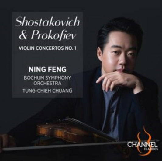 Ning Feng / Tung-Chieh Chuang / Bochum Symphony Orchestra - Shostakovich & Prokofiev: Violin Concertos No. 1 (CD)