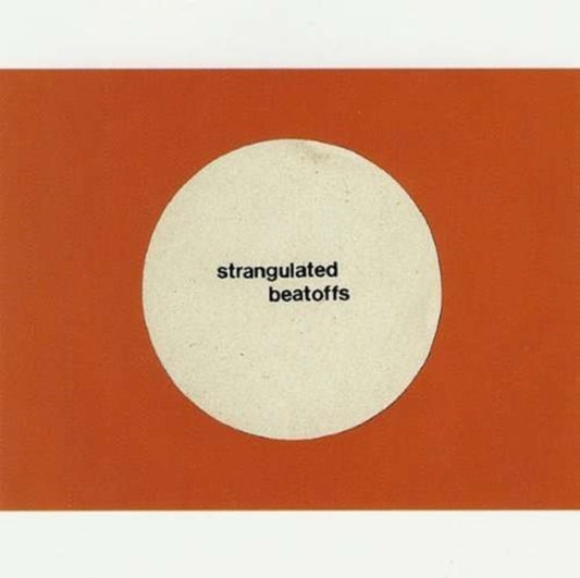 Strangulated Beatoffs - Beating Off All Over The World (Vinyl)
