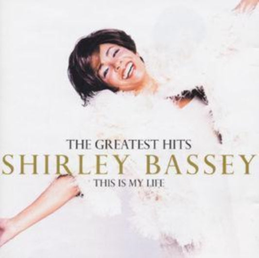 Shirley Bassey - This Is My Life - The Greatest Hits (CD)