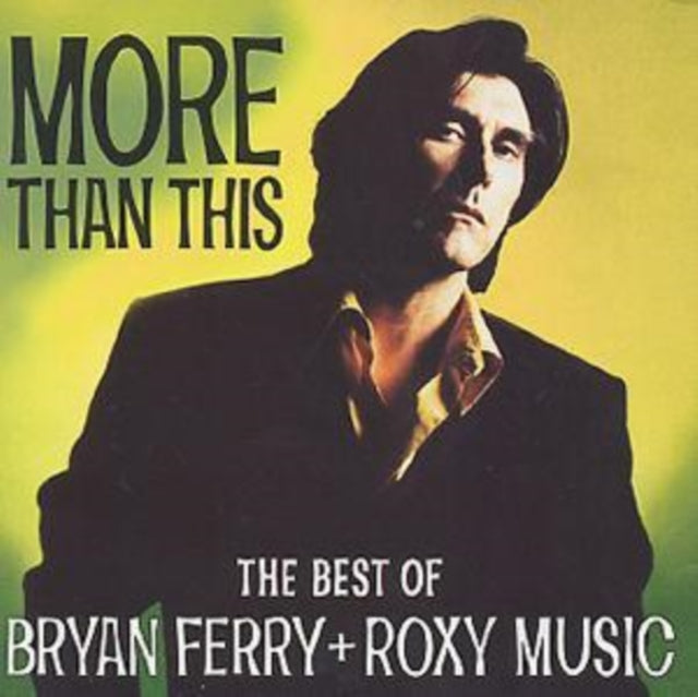 Bryan Ferry & Roxy Music - More Than This - The Best Of (CD)