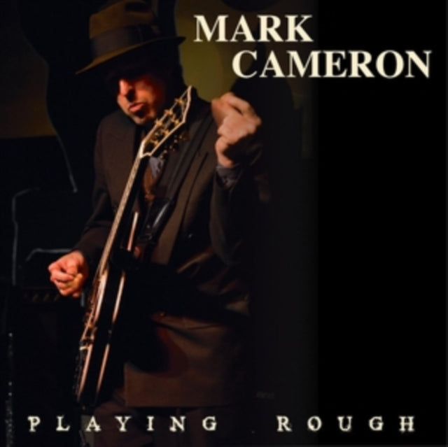Mark Cameron - Playing Rough (Vinyl)