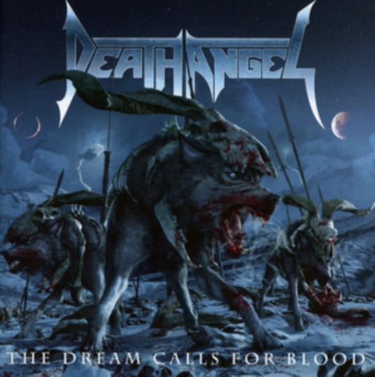 Death Angel - The Dream Calls For Blood (CD)