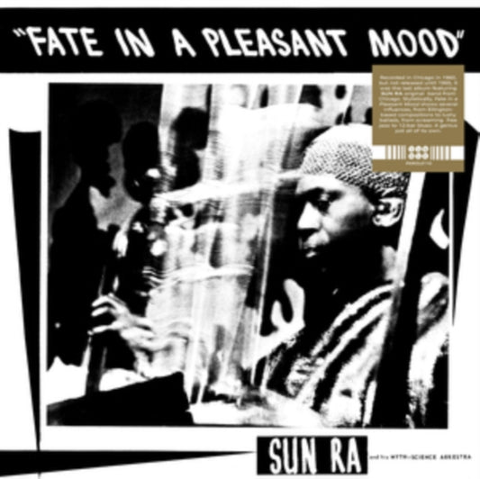 Sun Ra And His Myth Science Arkestra - Fate In A Pleasant Mood (Vinyl)