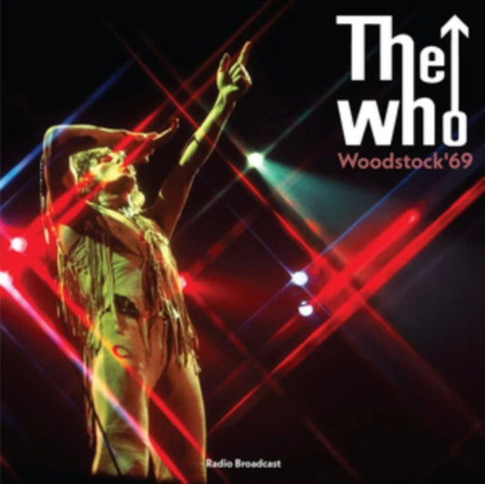Who - Woodstock 69 - Radio Broadcast (Vinyl)