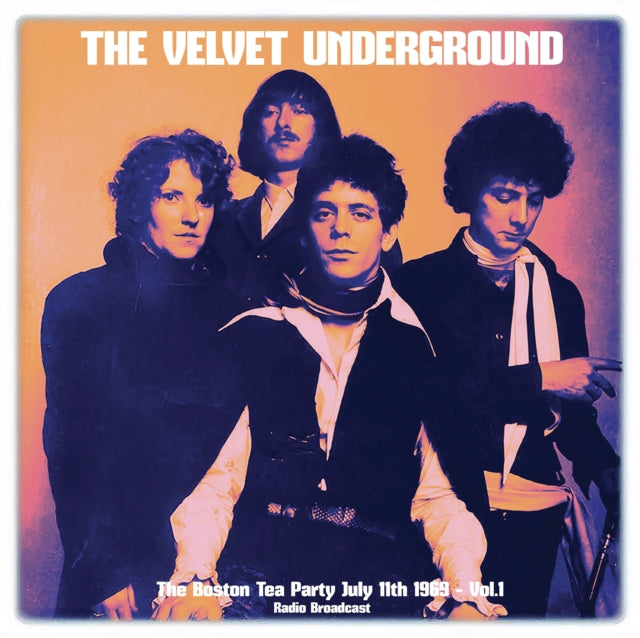 Velvet Underground - Boston Tea Party July 11Th 1969 - Vol. 1 (Vinyl)