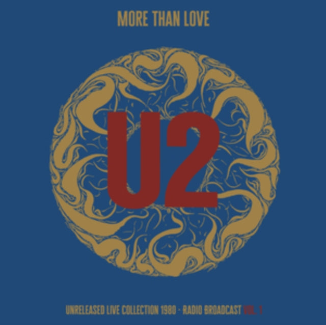 U2 - More Than Love - Unreleased Live Collection 1980 - Vol. 1 (Vinyl)