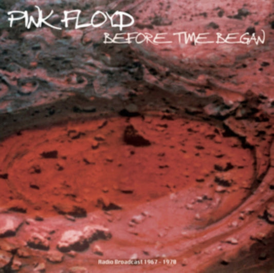 Pink Floyd - Before Time Began - Radio Broadcast 1967-1970 (Vinyl)