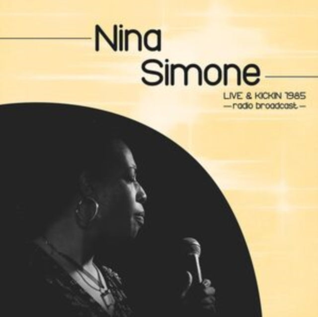 Nina Simone - Live & Kickin 1985 - Radio Broadcast (Vinyl)