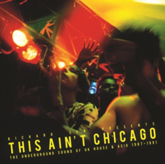 Various Artists - Richard Sen Presents This Is Not Chicago (CD)
