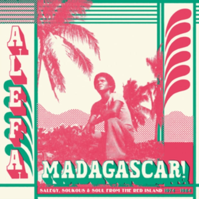 Various Artists - Alefa Madagascar - Salegy. Soukous & Soul 1974-1984 (CD)