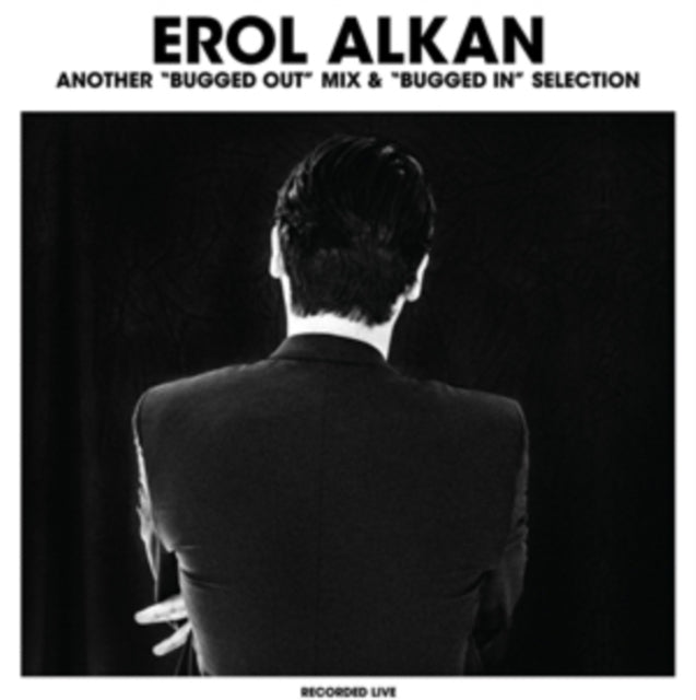 Erol Alkan - Another Bugged Out Mix & Bugged In Selection (CD)