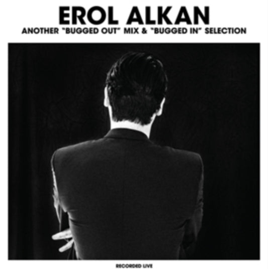 Erol Alkan - Another Bugged Out Mix & Bugged In Selection (CD)