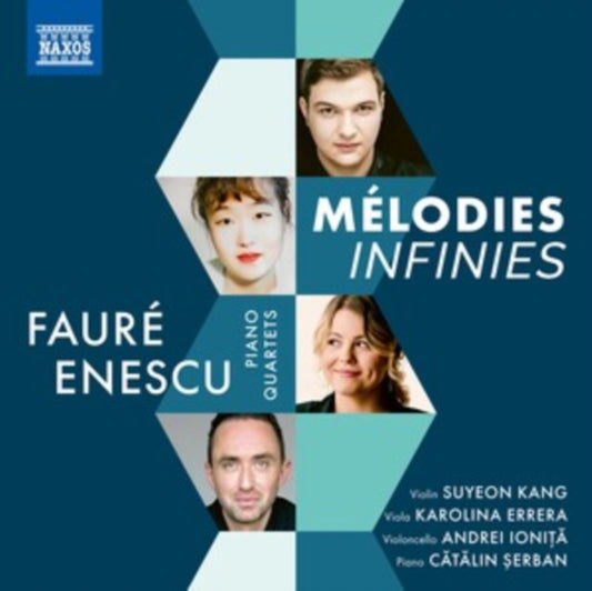 King / Errera / Ionita / Serban - Gabriel Faure & George Enescu: Piano Quartets (Melodies Infinies) (CD)