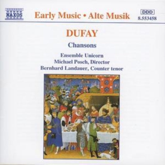Ensemble Unicorn / Posch - Dufay / Chansons (CD)