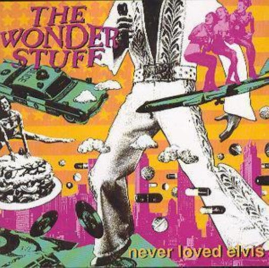 Wonderstuff - Never Loved Elvis (CD)