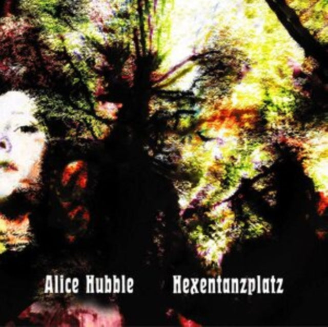 Alice Hubble - Hexentanzplatz (Vinyl)