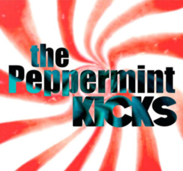 Peppermint Kicks - The Peppermint Kicks (CD)