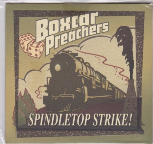 Boxcar Preachers - Spindletop Strike! (CD)