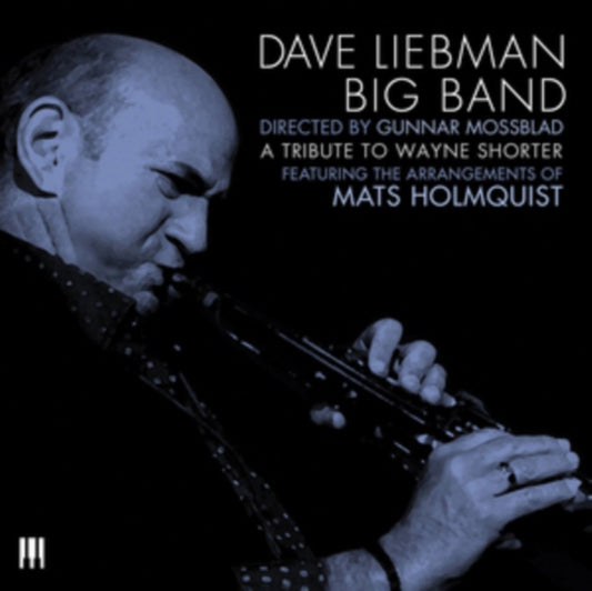 Liebman & Dave Big Band - Tribute To Wayne Shorter (CD)