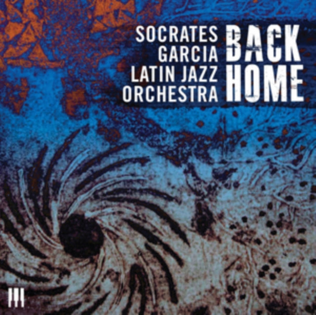 Socrates Garcia Latin Jazz Orchestra - Back Home (CD)