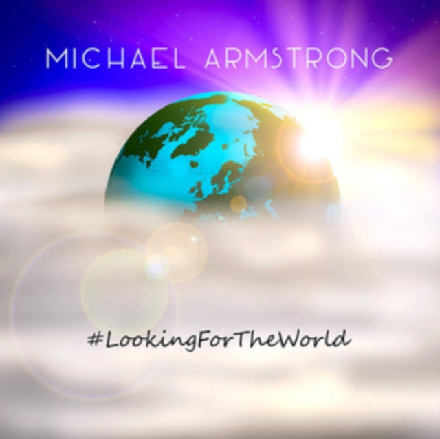 Michael Armstrong - Looking For The World (CD)
