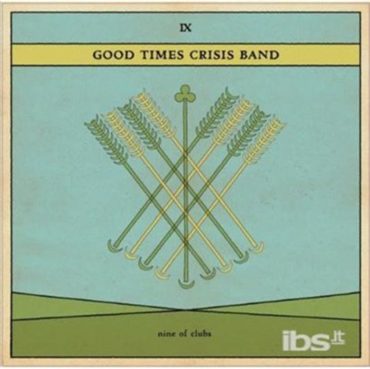 Good Times Crisis Band - Nine Of Clubs (Vinyl)