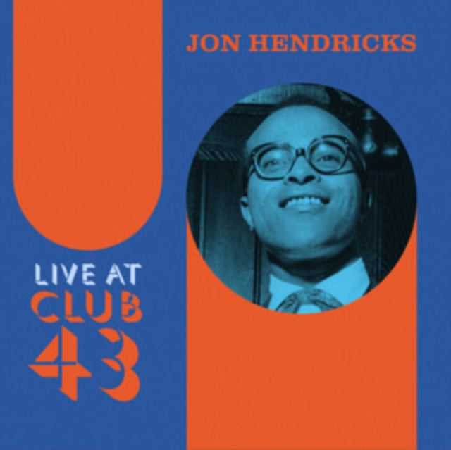 Jon Hendricks - Live At Club 43 (Blue/Orange Ripple Effect Vinyl) (Vinyl)