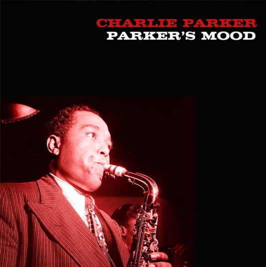 Charlie Parker - Parkers Mood (Vinyl)
