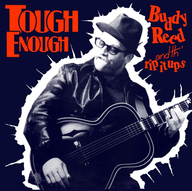 Buddy Reed & Th Rip It Ups - Tough Enough (CD)