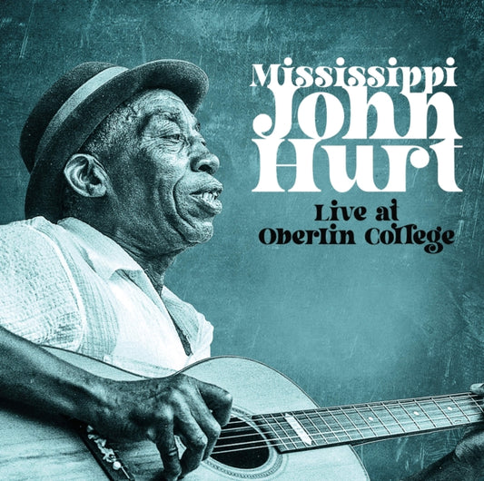 Mississippi John Hurt - Live At Oberlin College 1965 (Vinyl)