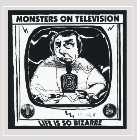 Monsters On Television - Life Is So Bizarre (Vinyl)