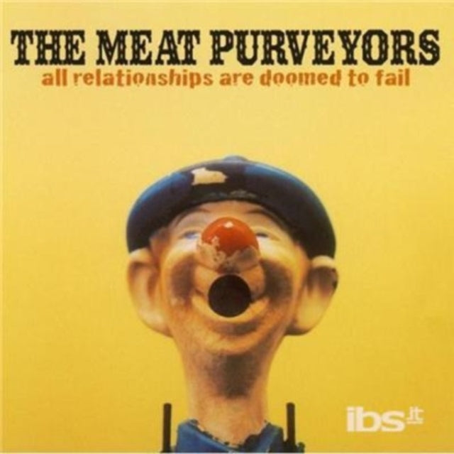 Meat Purveyors - All Relationships Are Doomed To Fail (CD)