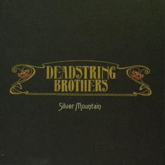 Deadstring Brothers - Silver Mountain (CD)