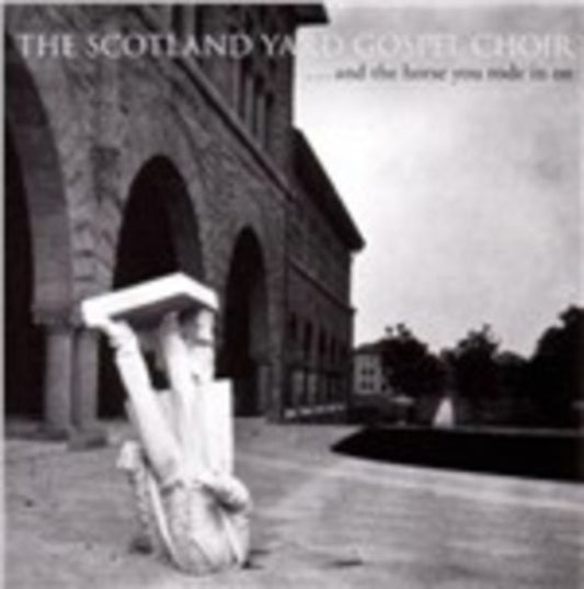 Scotland Yard Gospel Choir - & The Horse You Rode In On (CD)
