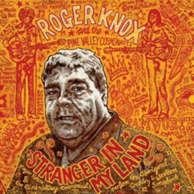 Roger Knox & The Pine Valley Cosmonauts - Stranger In My Land (Vinyl)